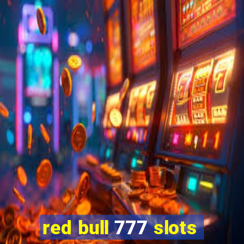 red bull 777 slots